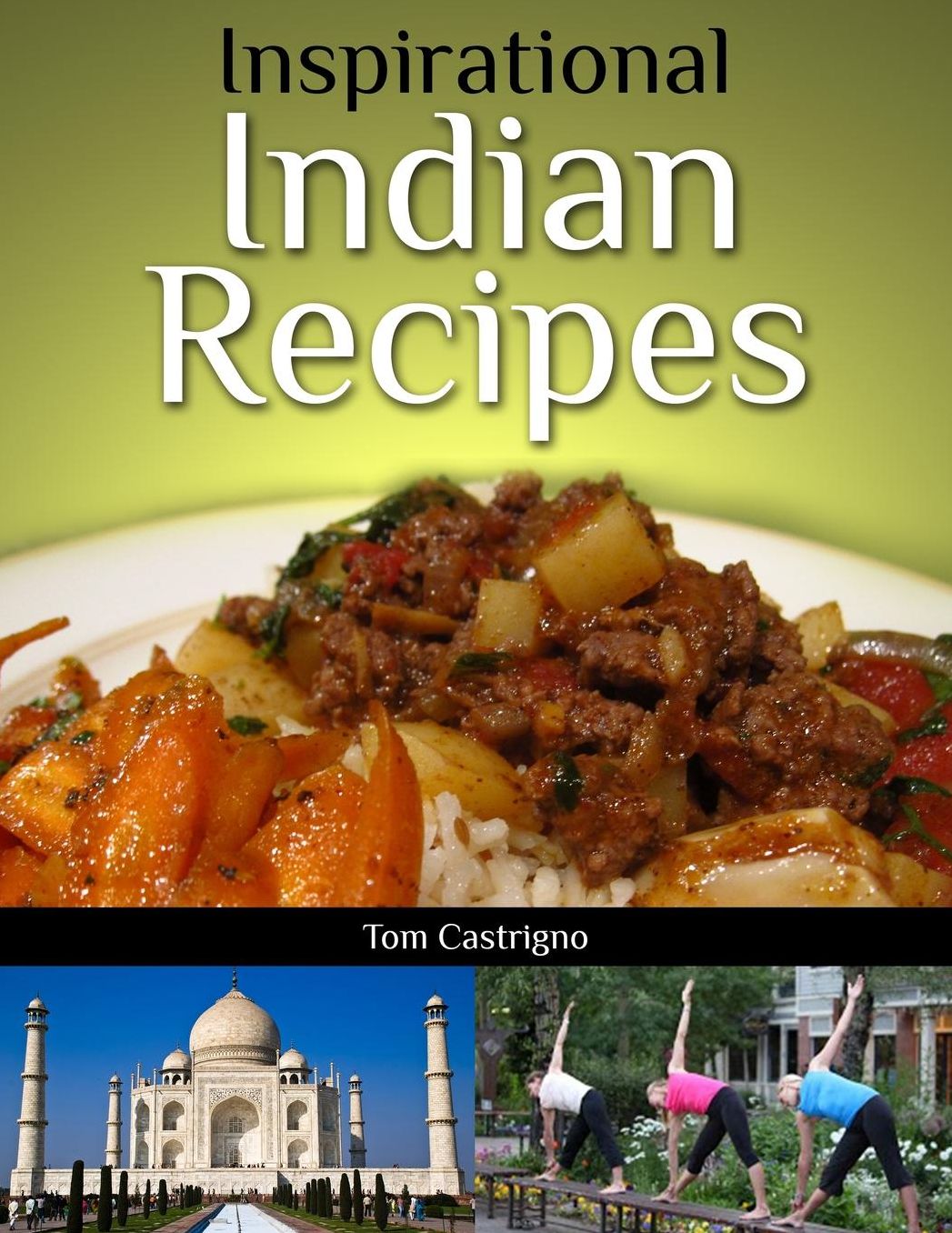 Inspirational Indian Recipes