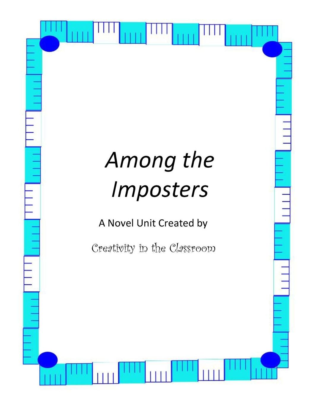Among the Imposters: A Novel Unit Created by Creativity in the Classroom