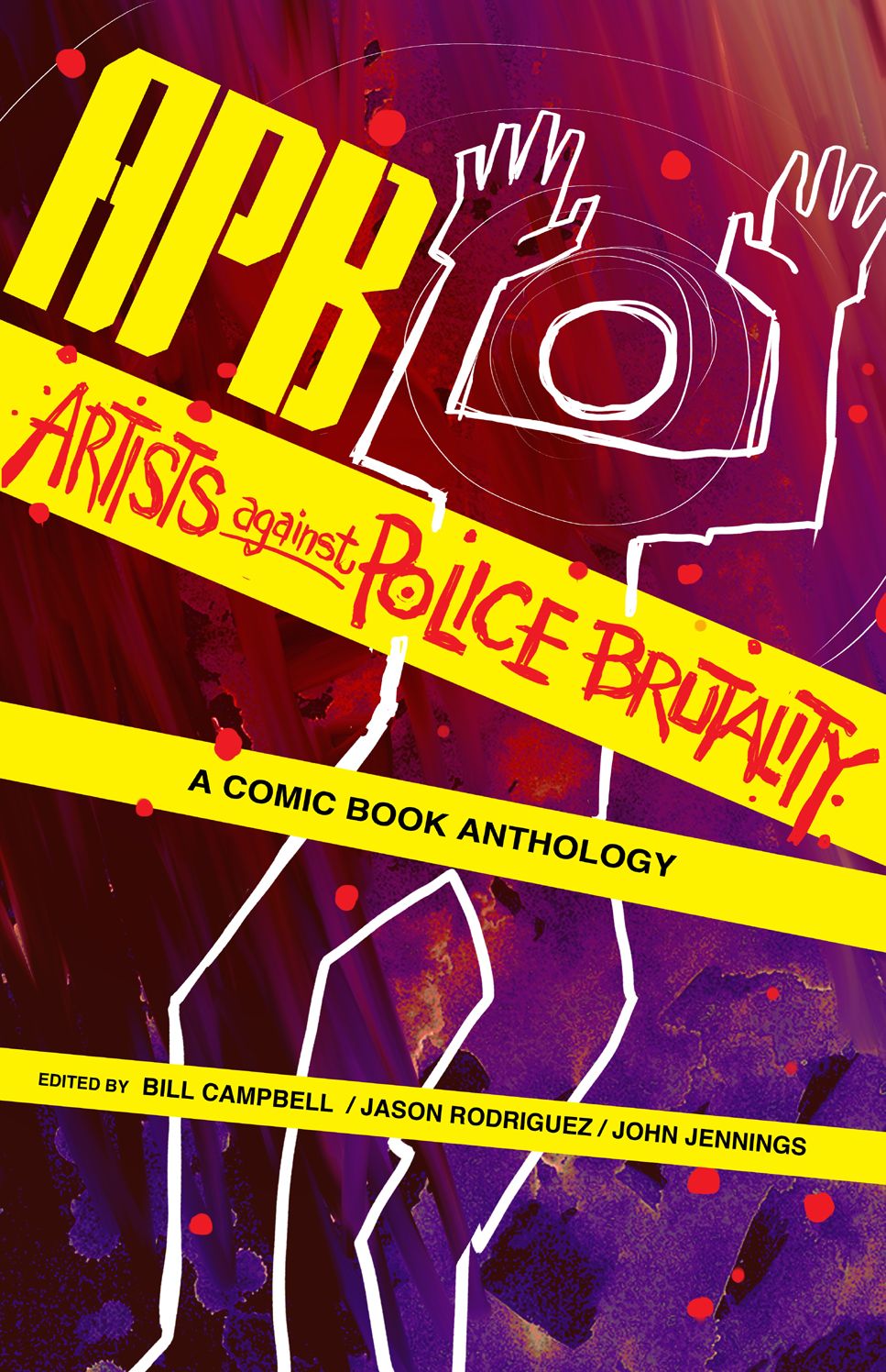APB : Artists Against Police Brutality: A Comic Book Anthology
