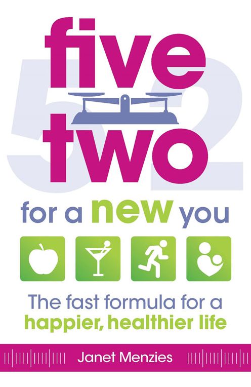 Five Two for a New You: The Fast Formula for a Happier, Healthier Life
