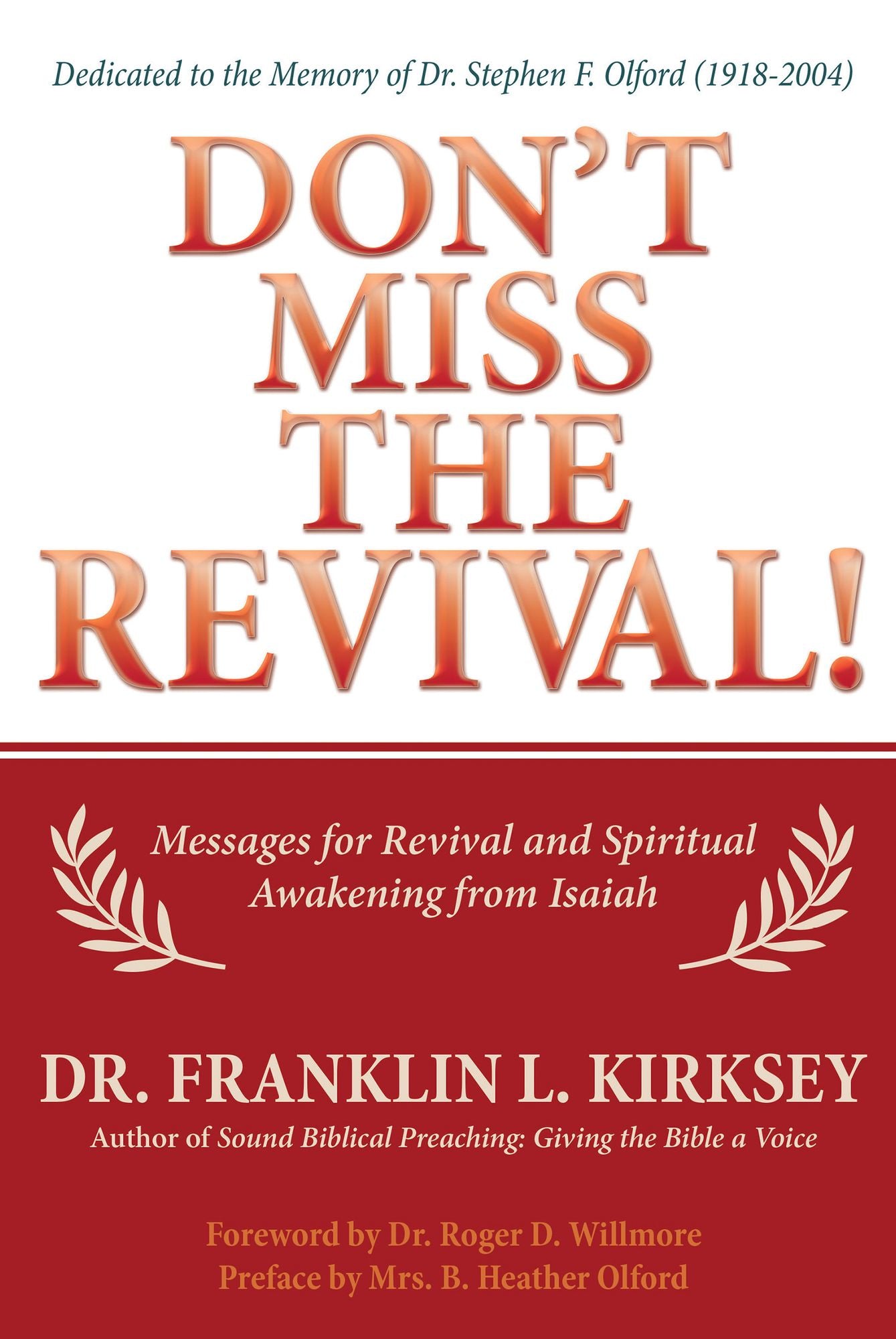 Don't Miss The Revival!: Messages for Revival and Spiritual Awakening from Isaiah