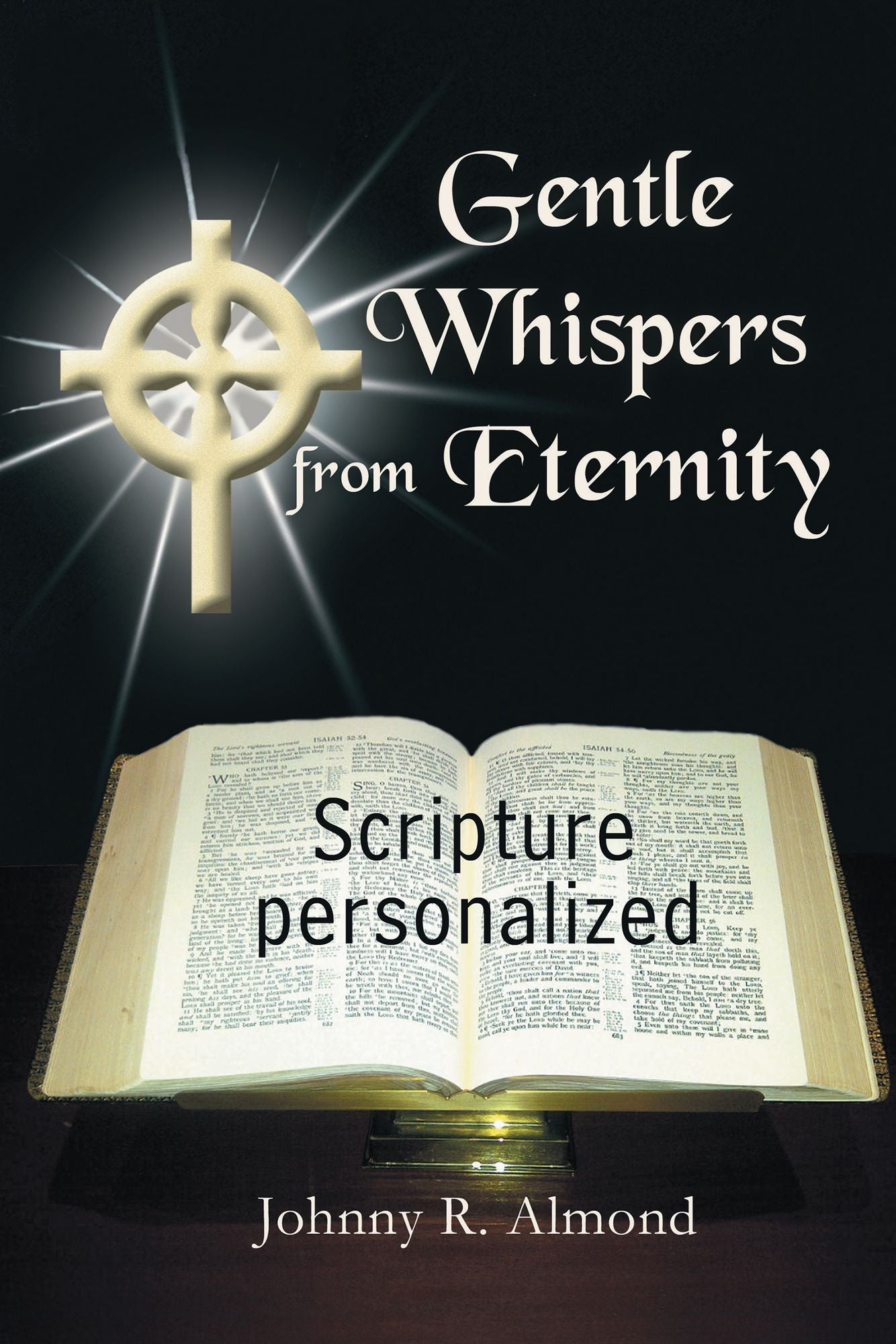 Gentle Whispers from Eternity: Scripture Personalized