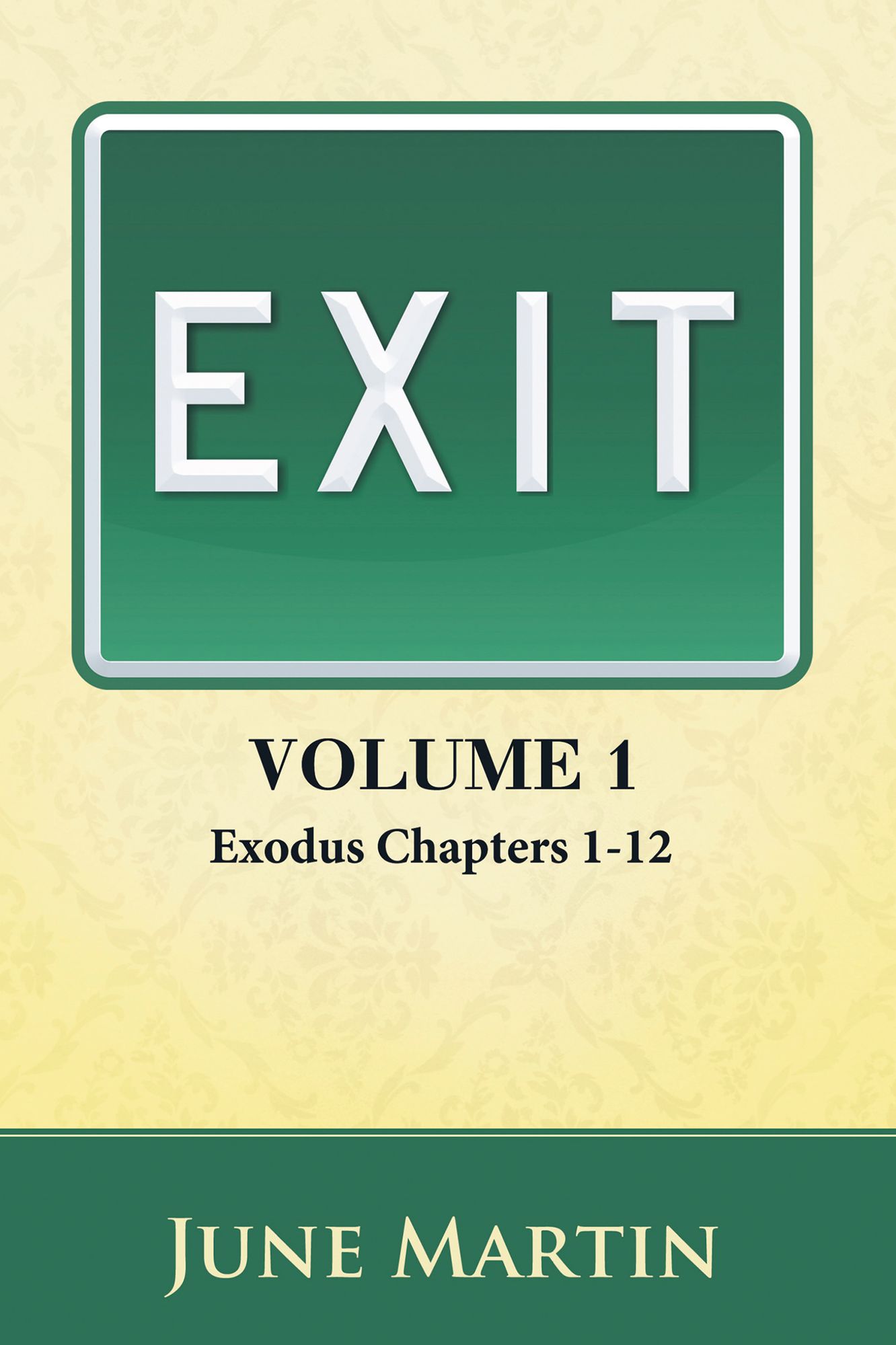 Exit: Exodus Chapters 1-12