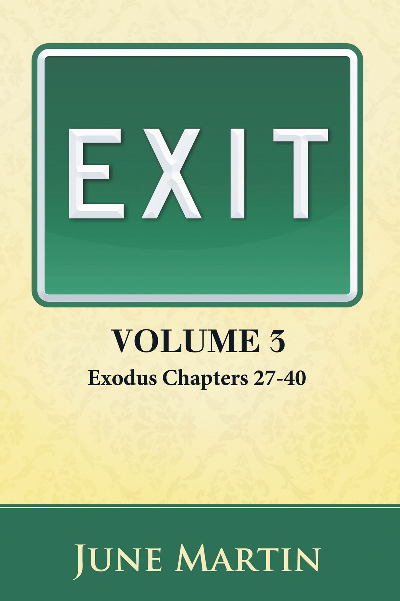 Exit: Exodus Chapters 27 - 40