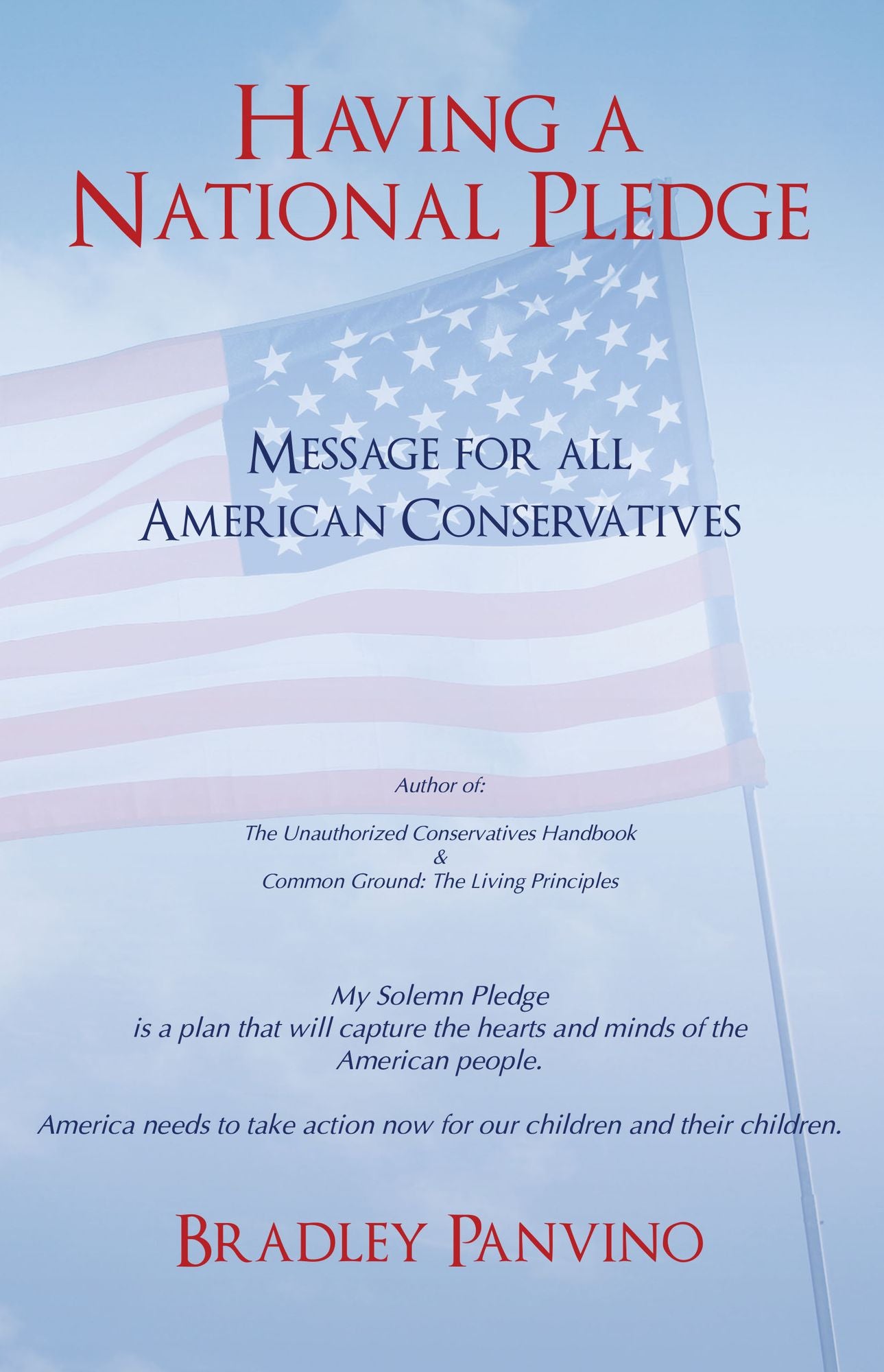 Having a National Pledge: Message for All American Conservatives