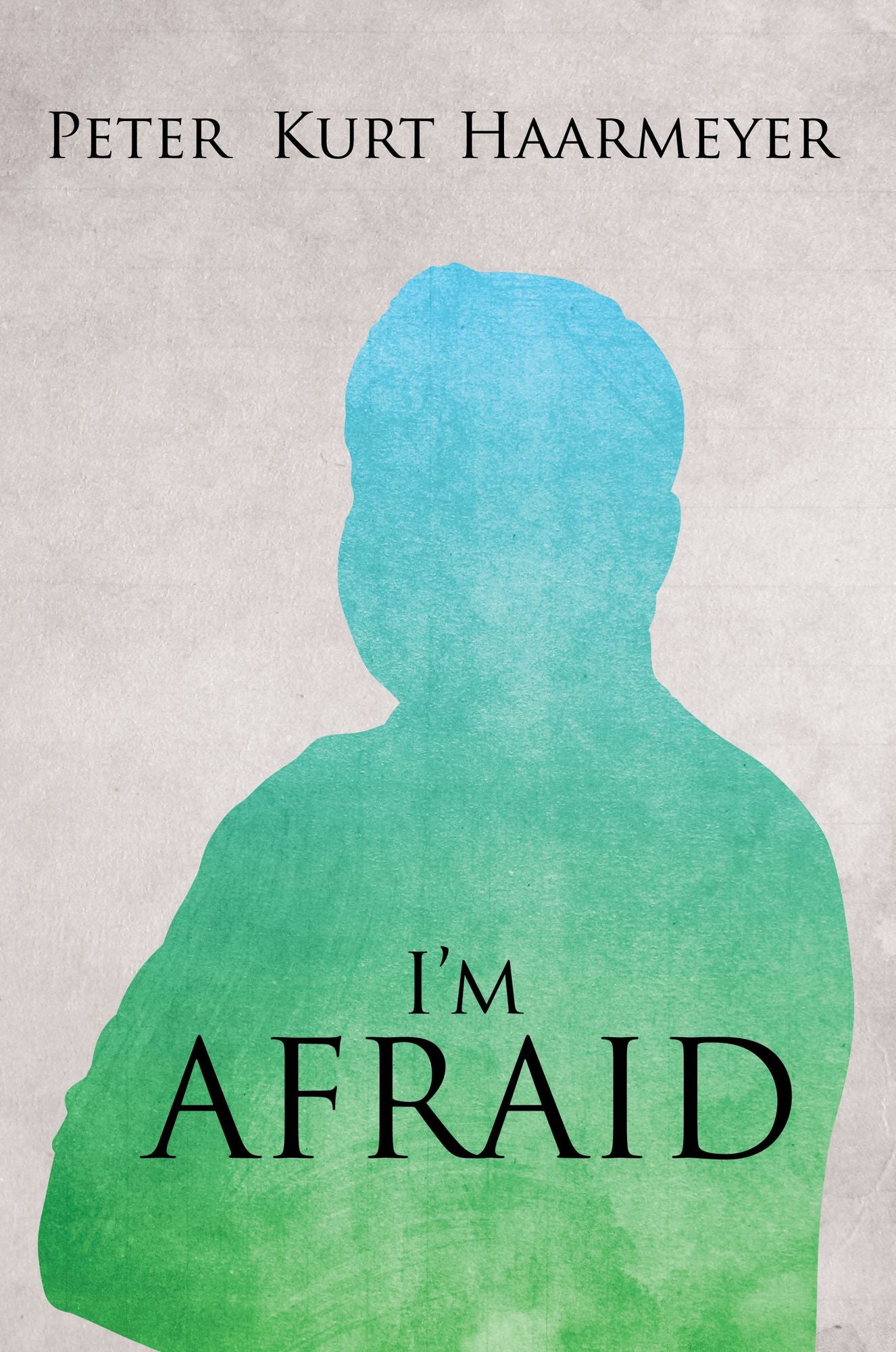 I'm Afraid: A Memoir