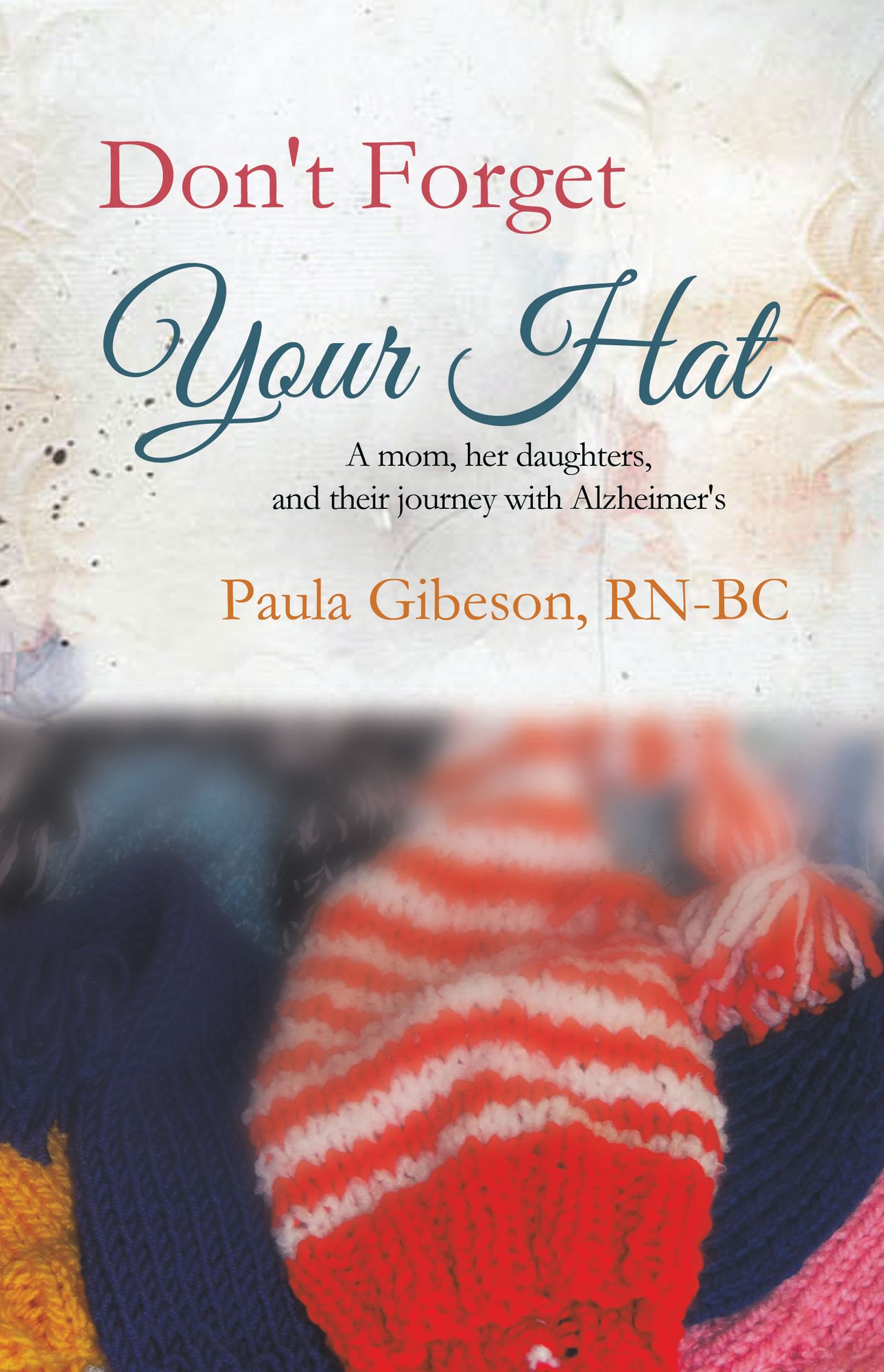 Don't Forget Your Hat