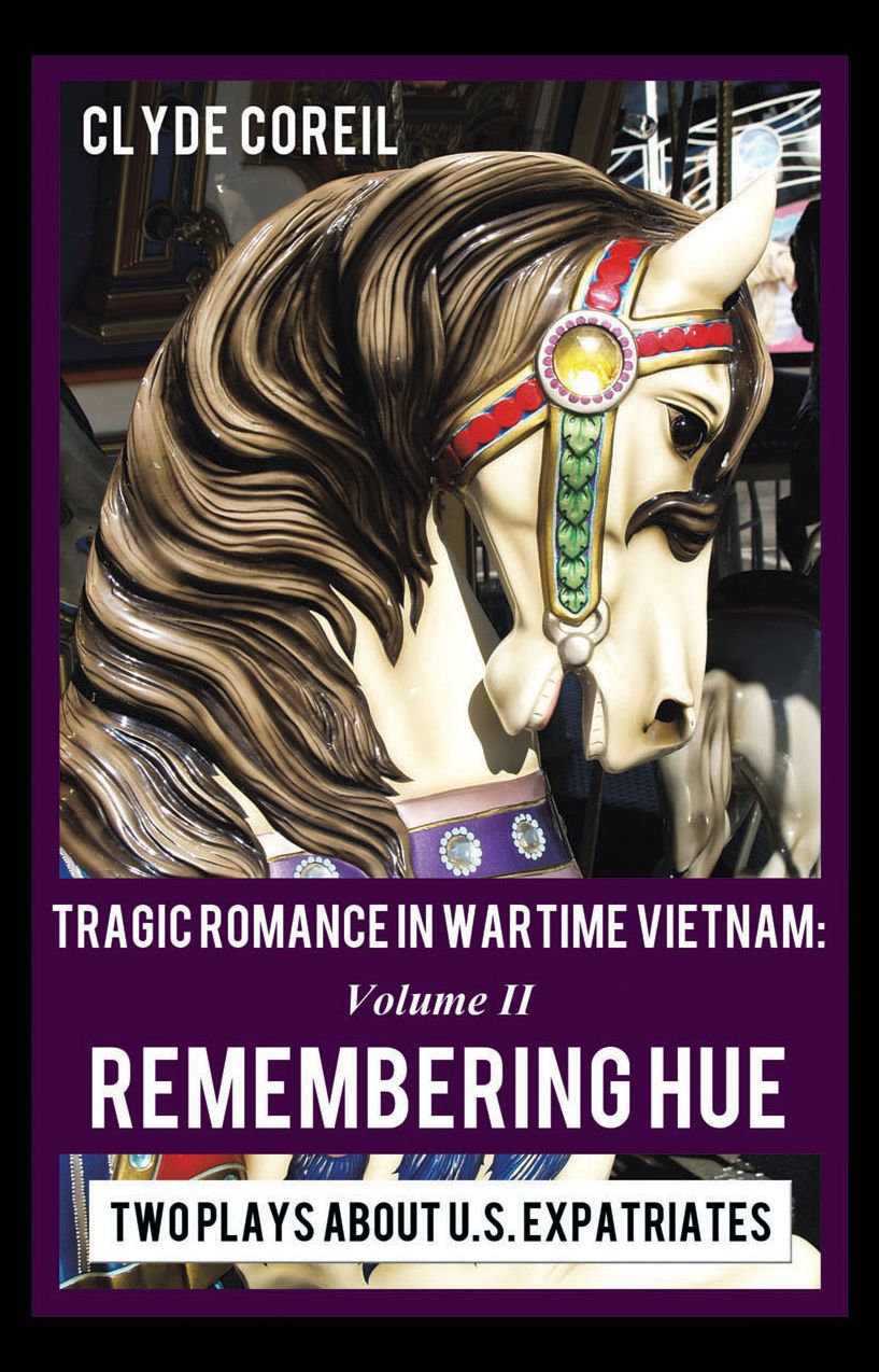 Tragic Romance in Wartime Vietnam 2: Remembering Hue