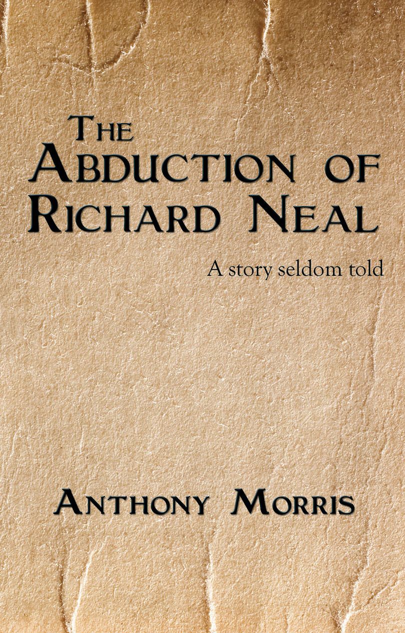 The Abduction of Richard Neal