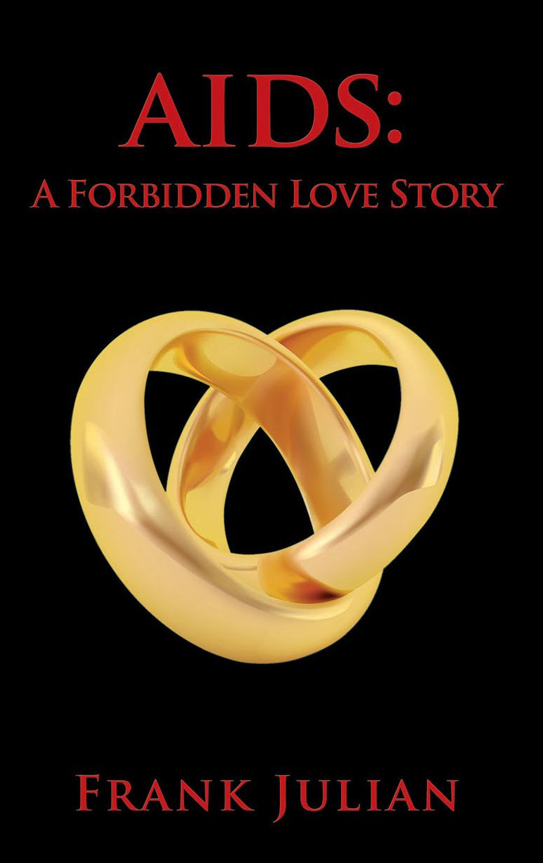 AIDS: A Forbidden Love Story