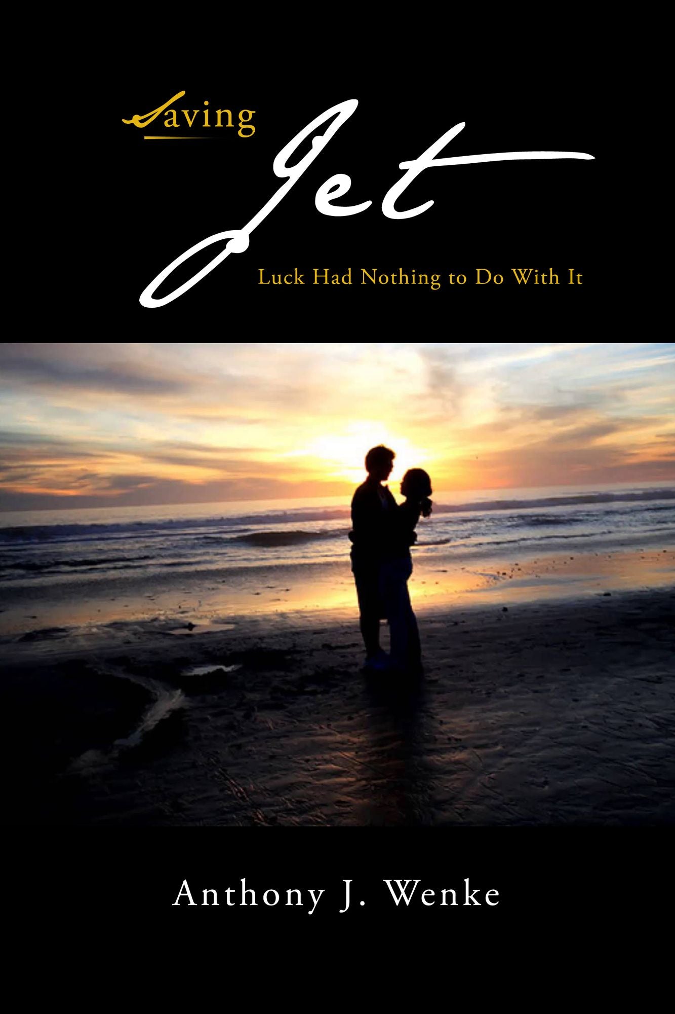 Saving Jet: Luck Had Nothing To Do With It