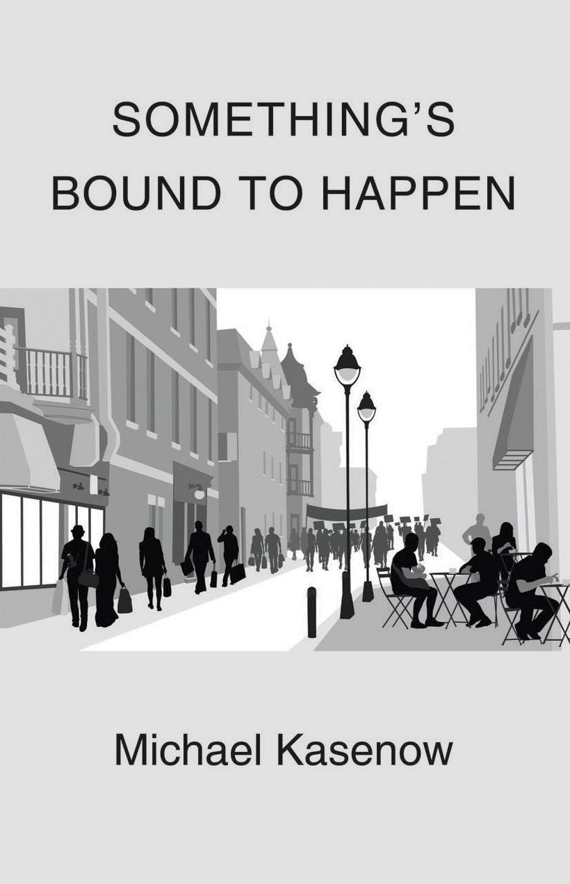 Something's Bound to Happen