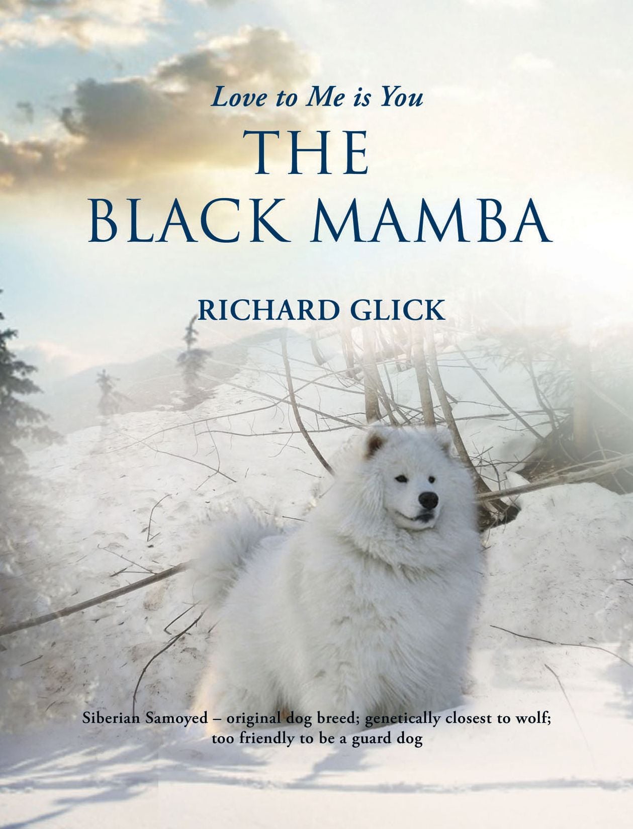 Love to Me is You: The Black Mamba