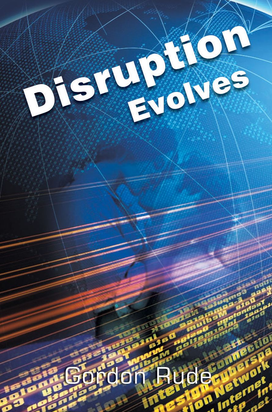 Disruption Evolves