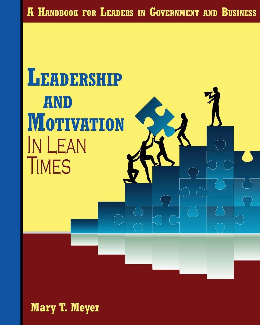 LEADERSHIP+MOTIVATION IN LEAN TIMES