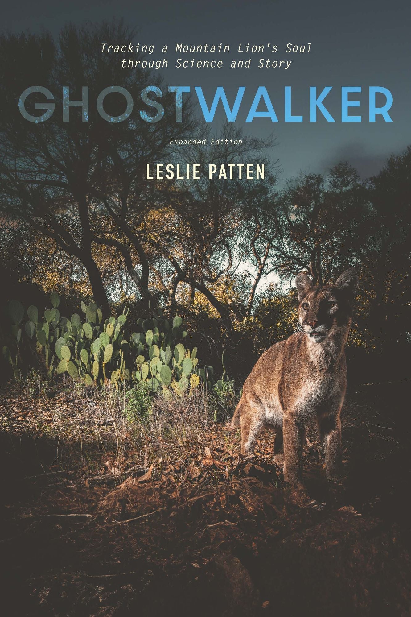 Ghostwalker: Tracking a Mountain Lion's Soul through Science and Story