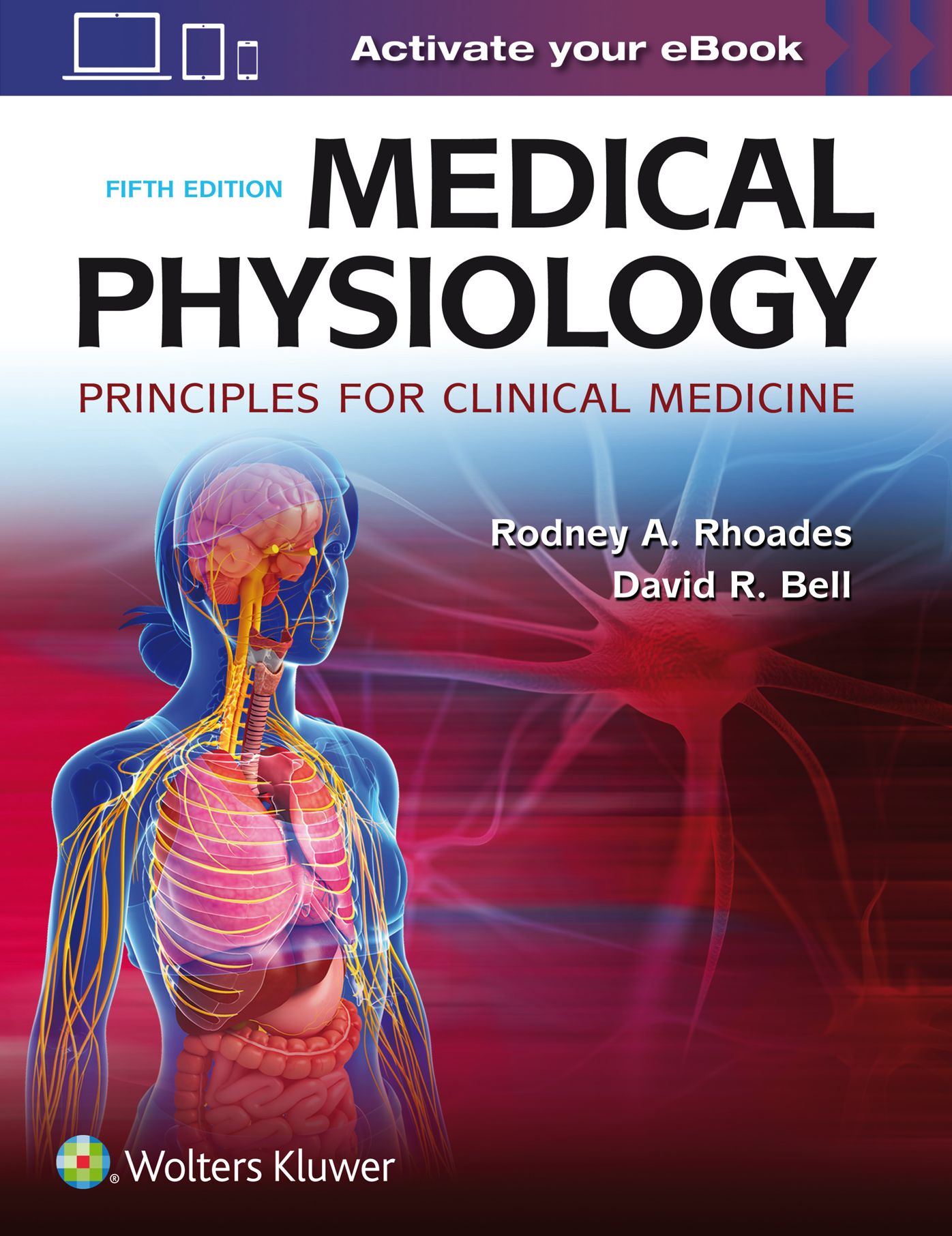 Medical Physiology: Principles for Clinical Medicine