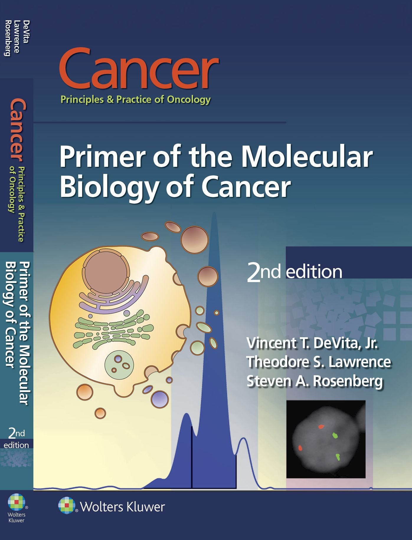 Cancer: Principles & Practice of Oncology: Primer of the Molecular Biology of Cancer