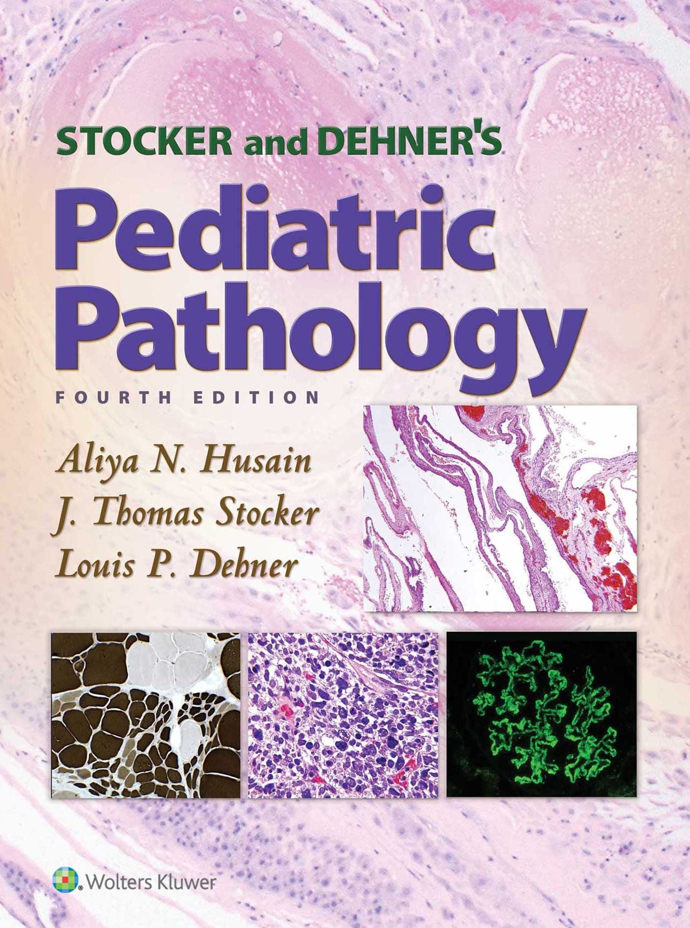 Stocker and Dehner's Pediatric Pathology