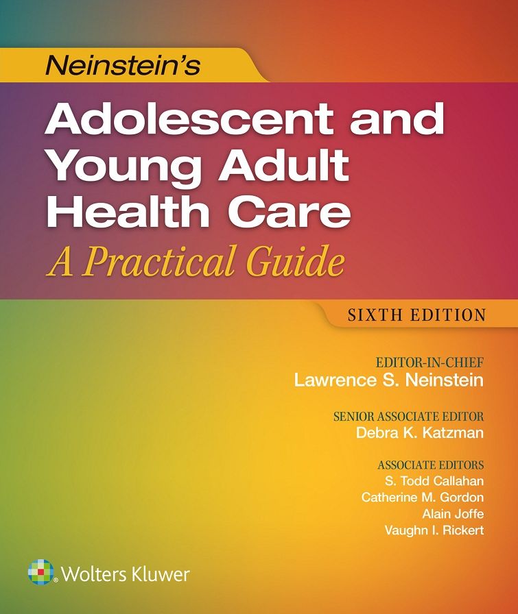 Neinstein's Adolescent and Young Adult Health Care: A Practical Guide