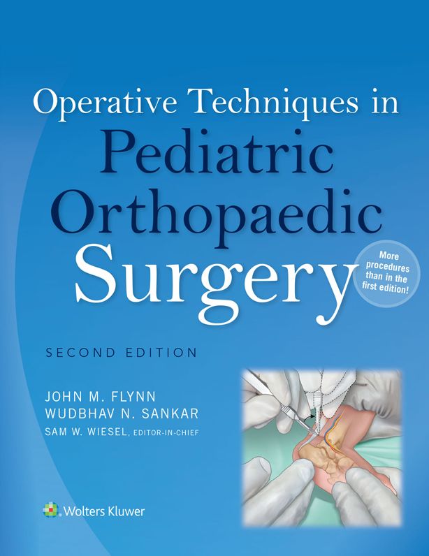 Operative Techniques in Pediatric Orthopaedic Surgery