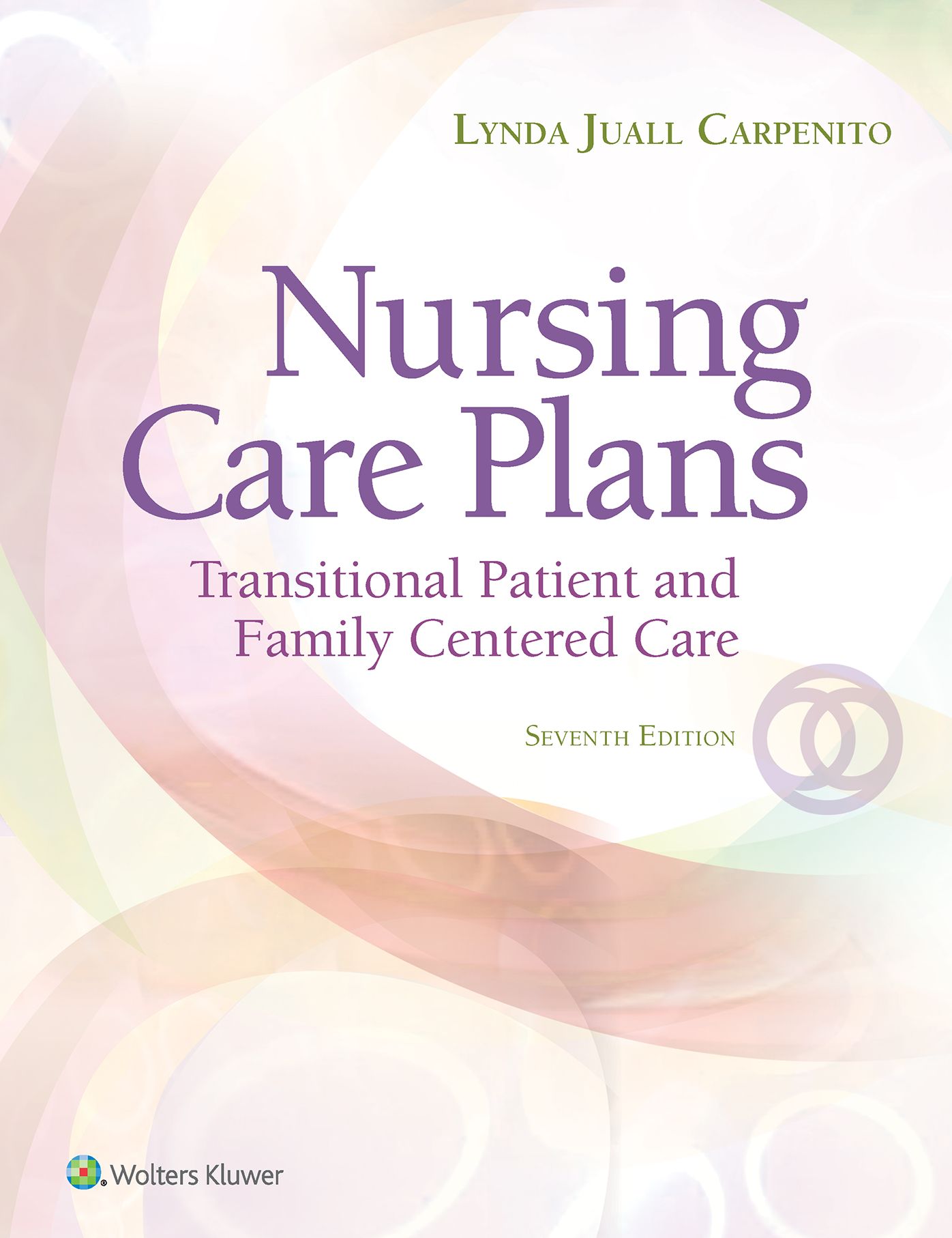 Nursing Care Plans: Transitional Patient & Family Centered Care