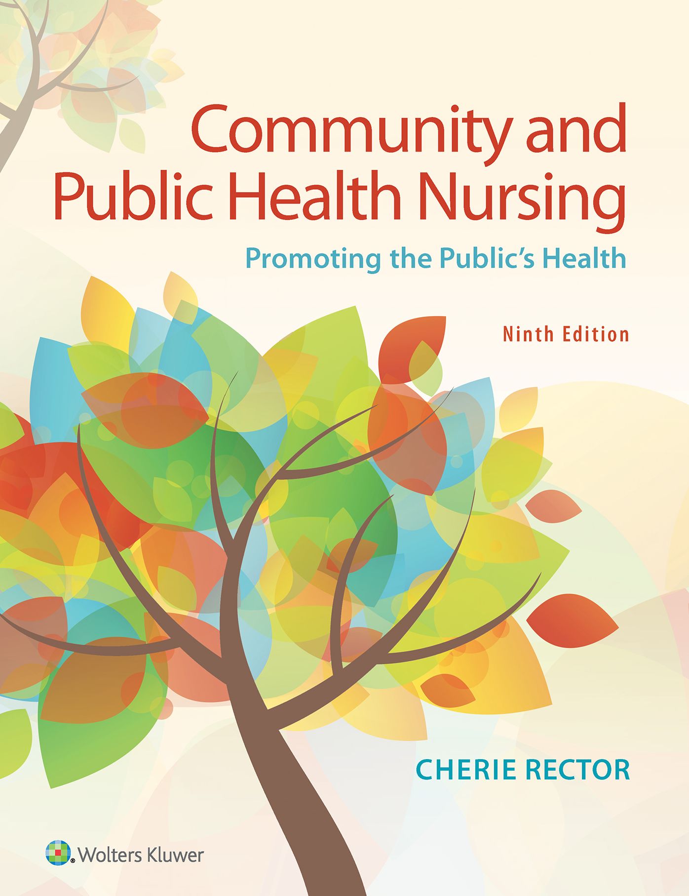 Community & Public Health Nursing: Promoting the Public's Health