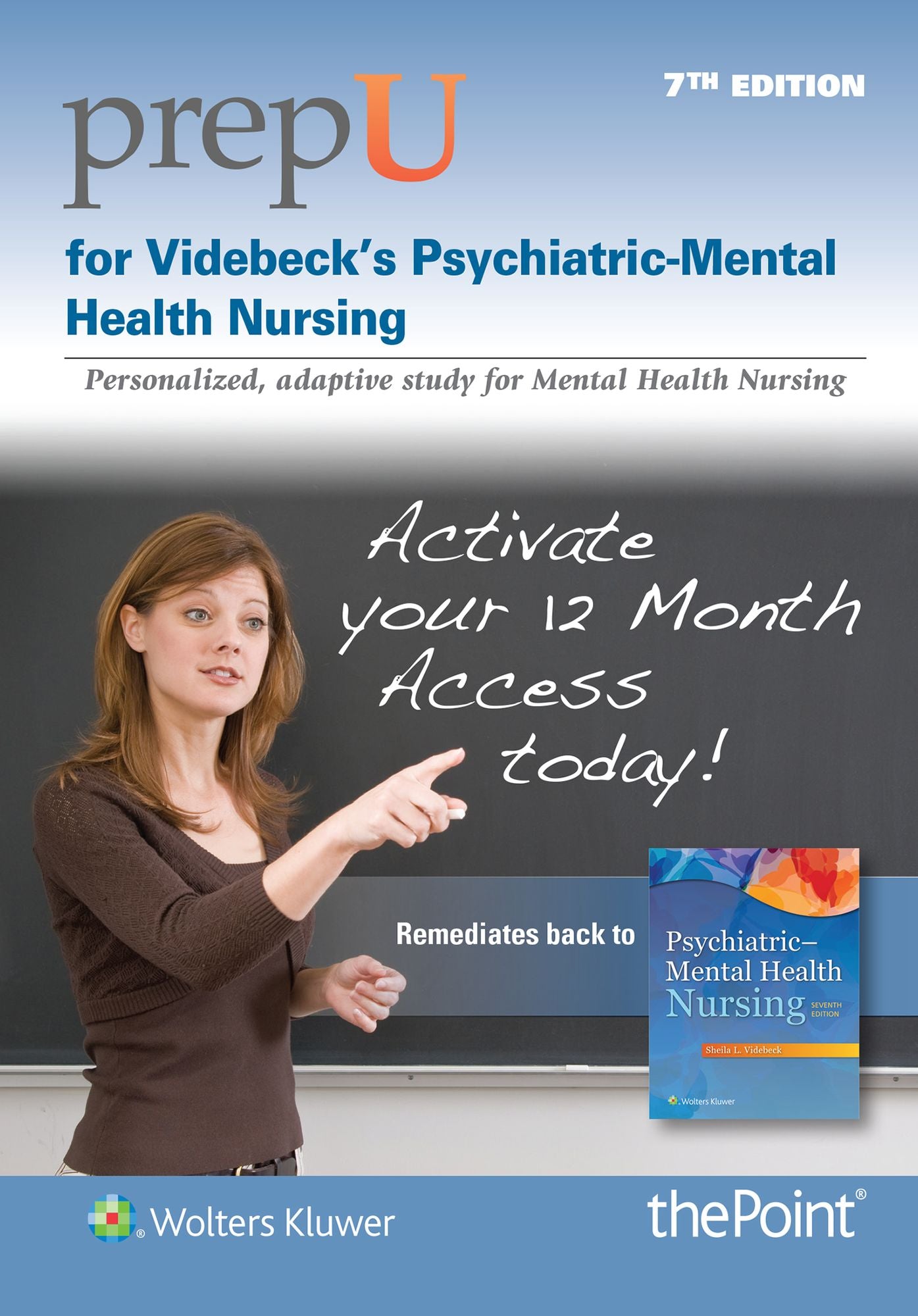 PrepU for Videbeck's Psychiatric Mental Health Nursing