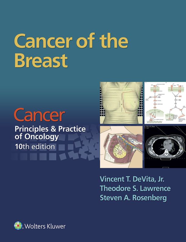 Cancer of the Breast: From Cancer: Principles & Practice of Oncology, 10th edition