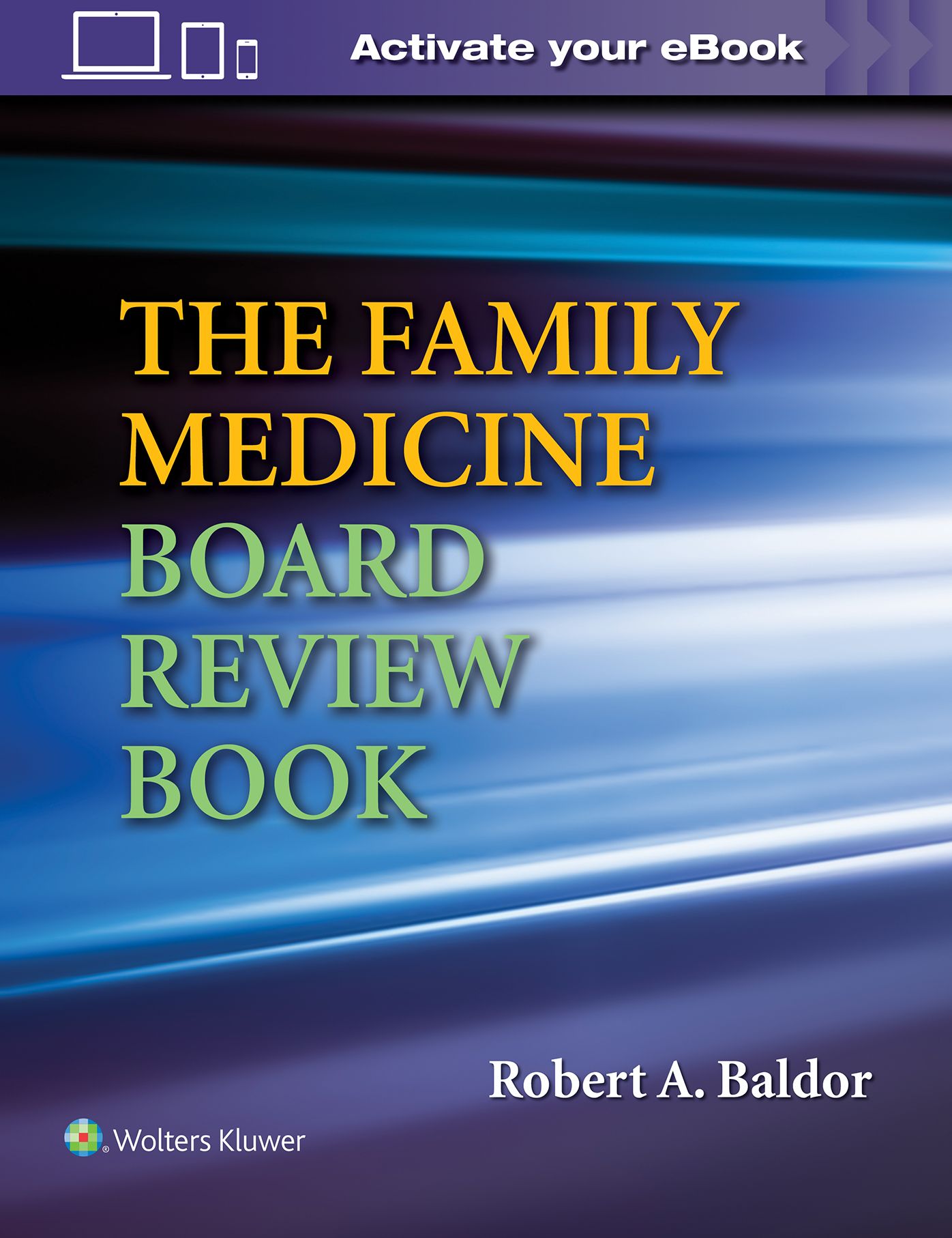 The Family Medicine Board Review Book