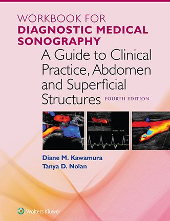 Workbook for Diagnostic Medical Sonography: Abdomen and Superficial Structures