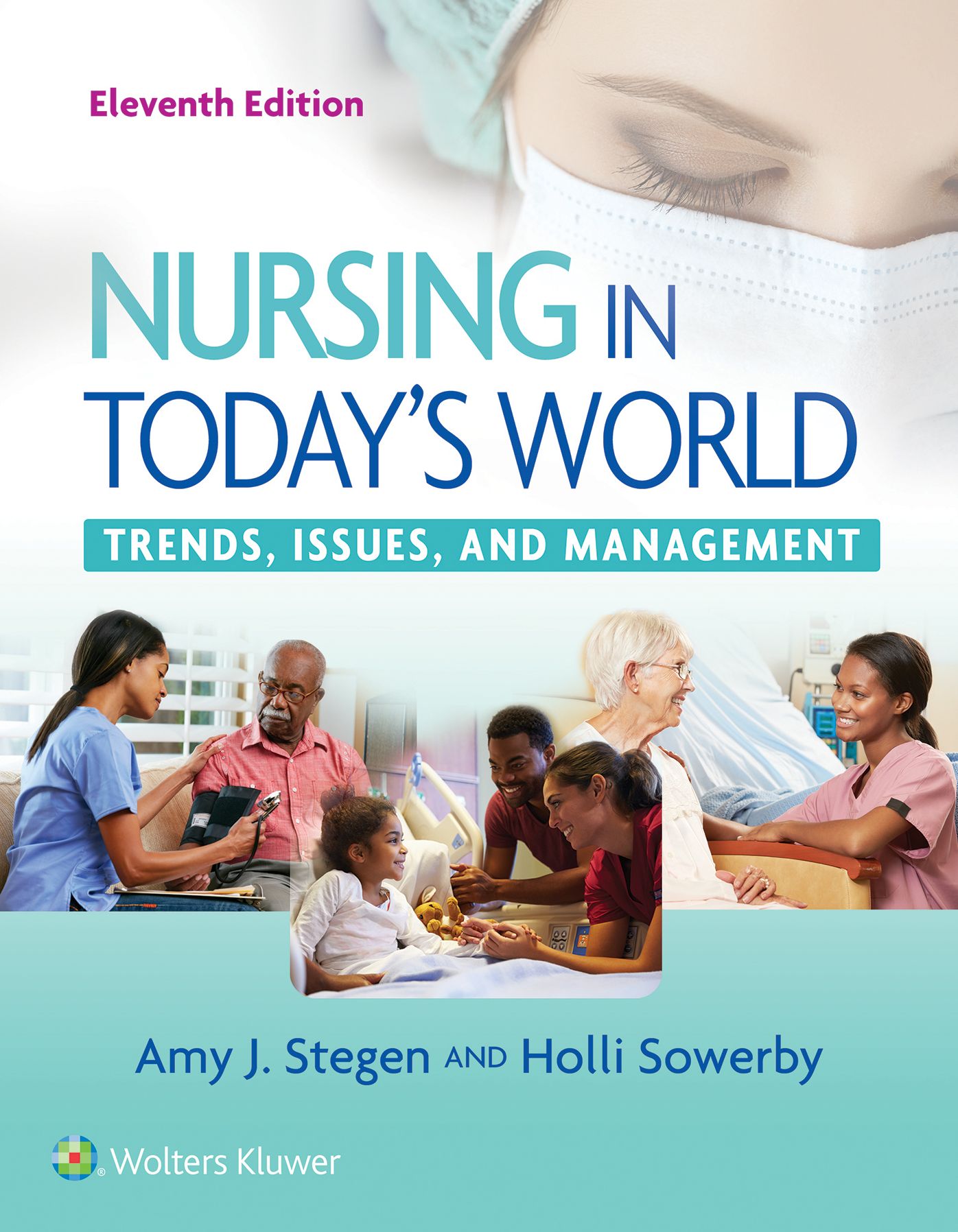 Nursing in Today's World: Trends, Issues, and Management