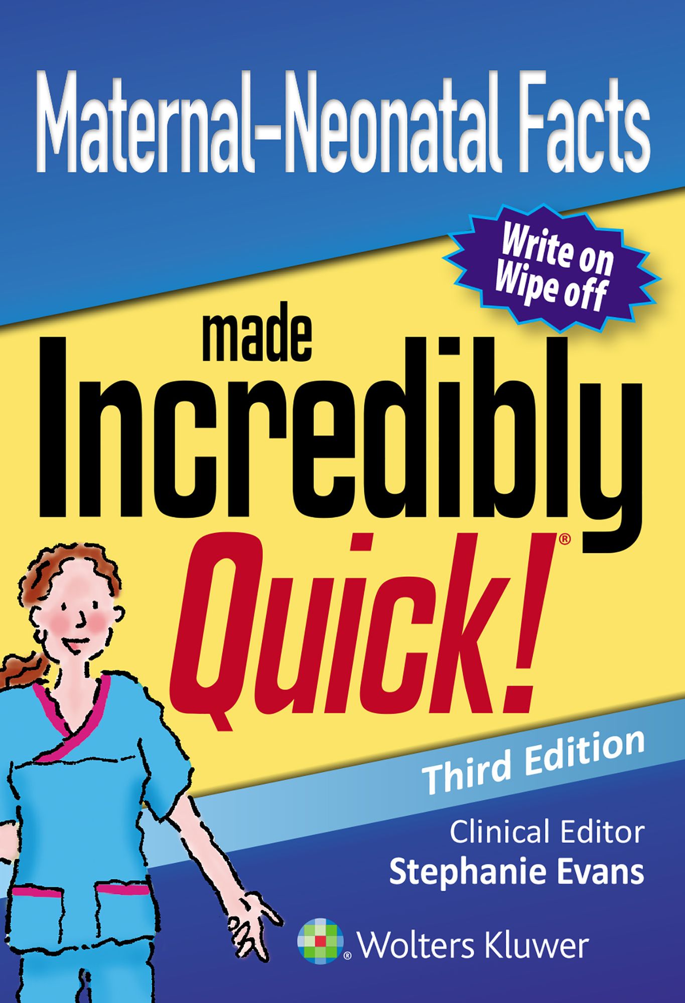 Maternal-Neonatal Facts Made Incredibly Quick!