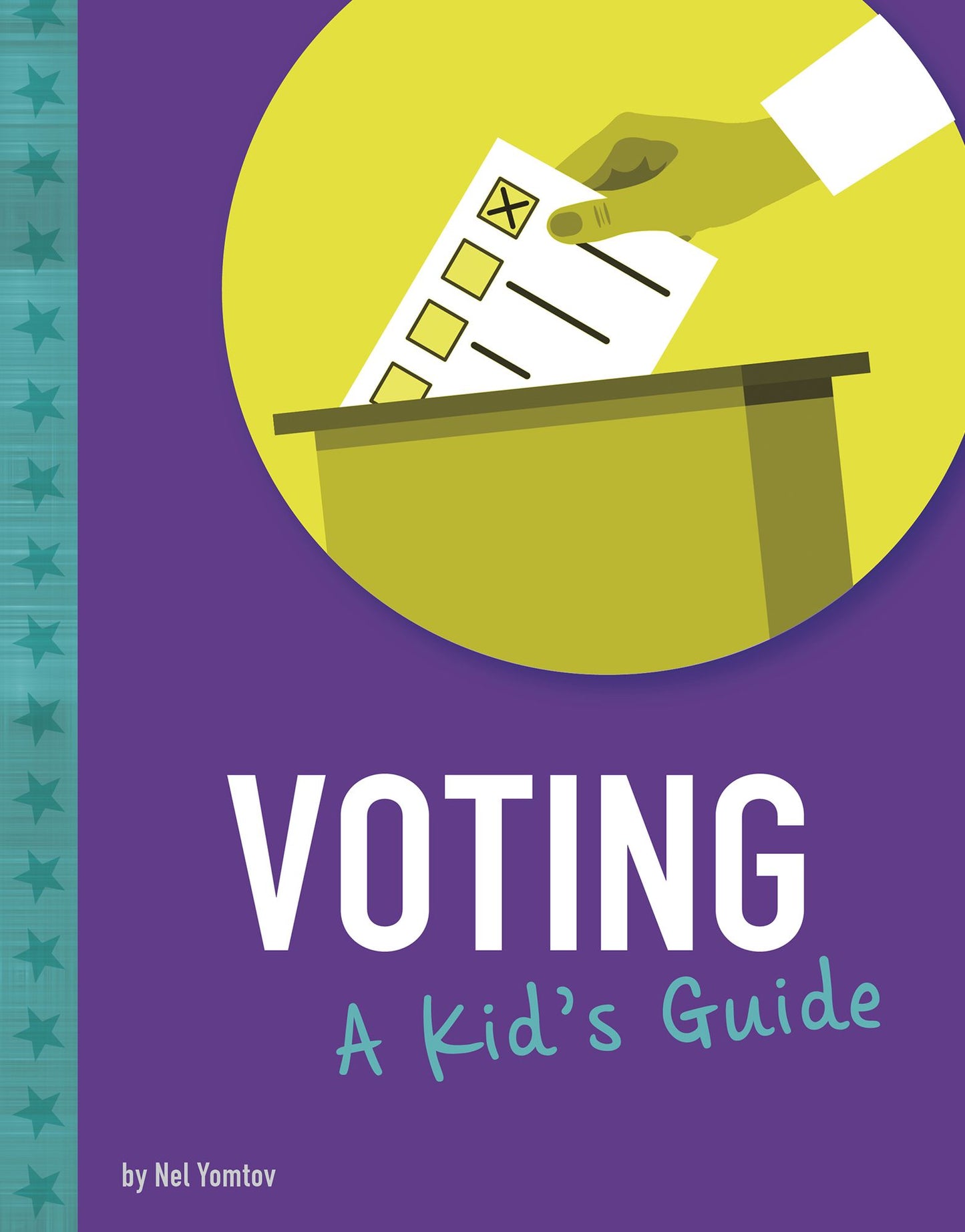 Voting : A Kid's Guide
