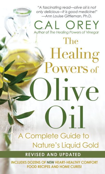 The Healing Powers of Olive Oil: A Complete Guide to Nature's Liquid Gold