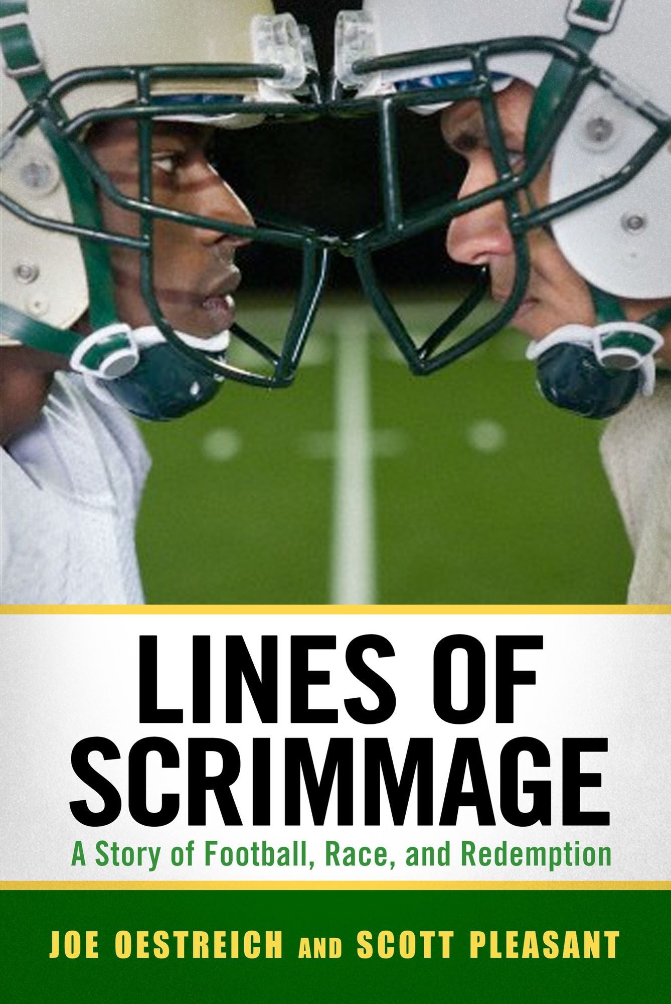 Lines of Scrimmage: A Story of Football, Race, and Redemption