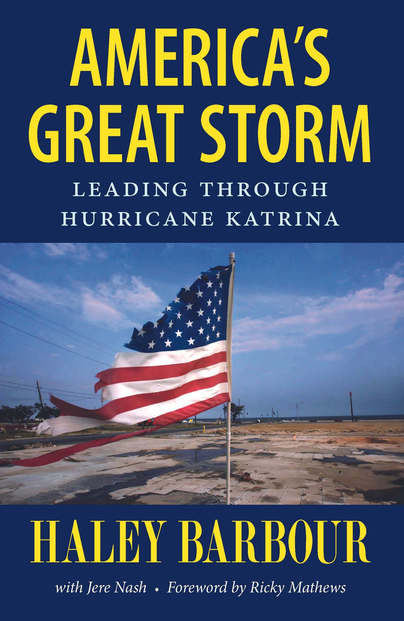 America's Great Storm: Leading through Hurricane Katrina