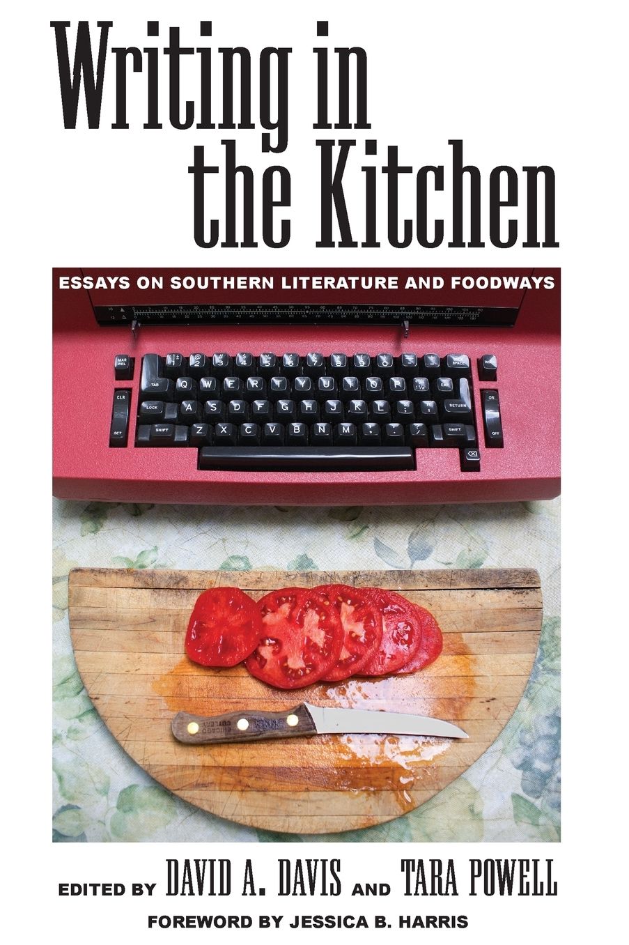 Writing in the Kitchen: Essays on Southern Literature and Foodways