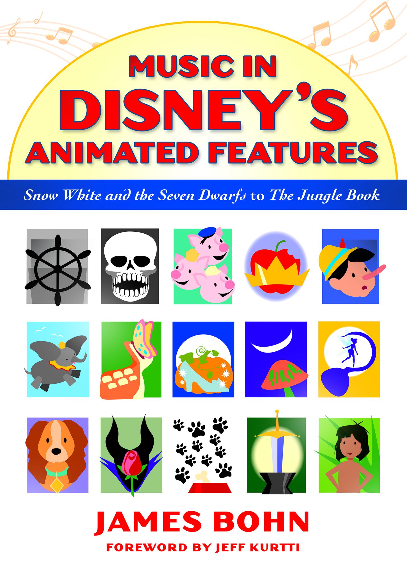 Music in Disney's Animated Features: Snow White and the Seven Dwarfs to The Jungle Book