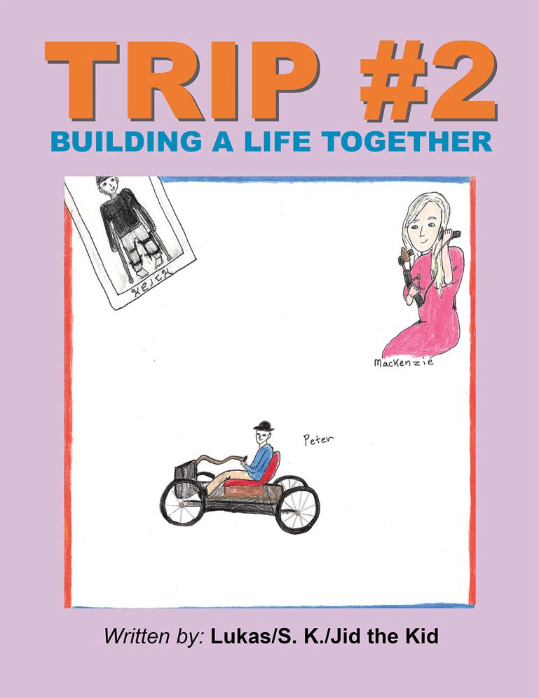 TRIP #2: BUILDING A LIFE TOGETHER