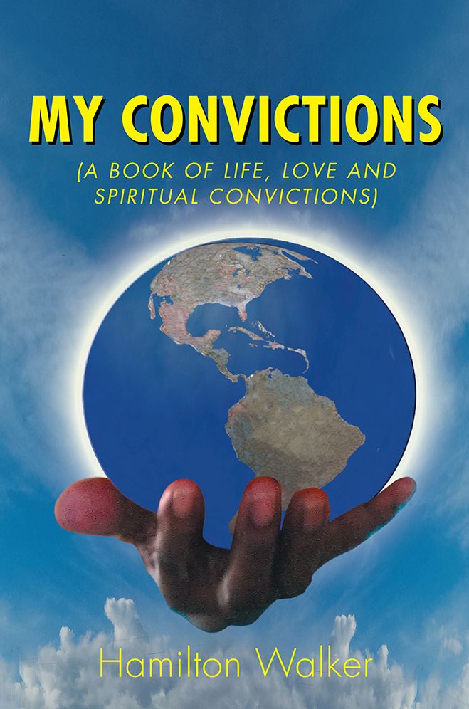 My Convictions: A Book of Life, Love and Spiritual Convictions (PagePerfect NOOK Book)