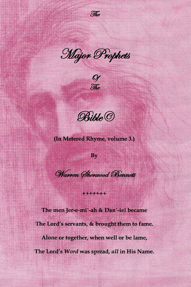 The Major Prophets Of the Bible: (Volume 3. in Rhyme)