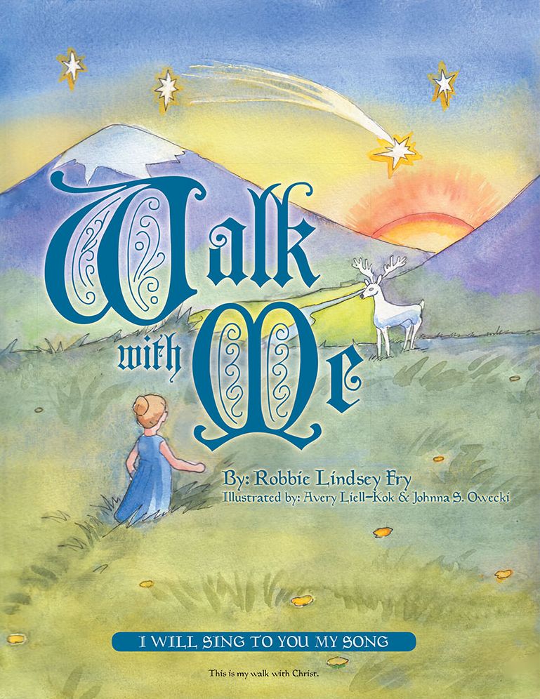Walk With Me: I Will Sing to You my Song