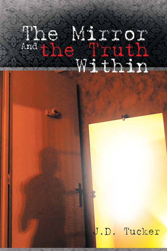 The Mirror And the Truth Within