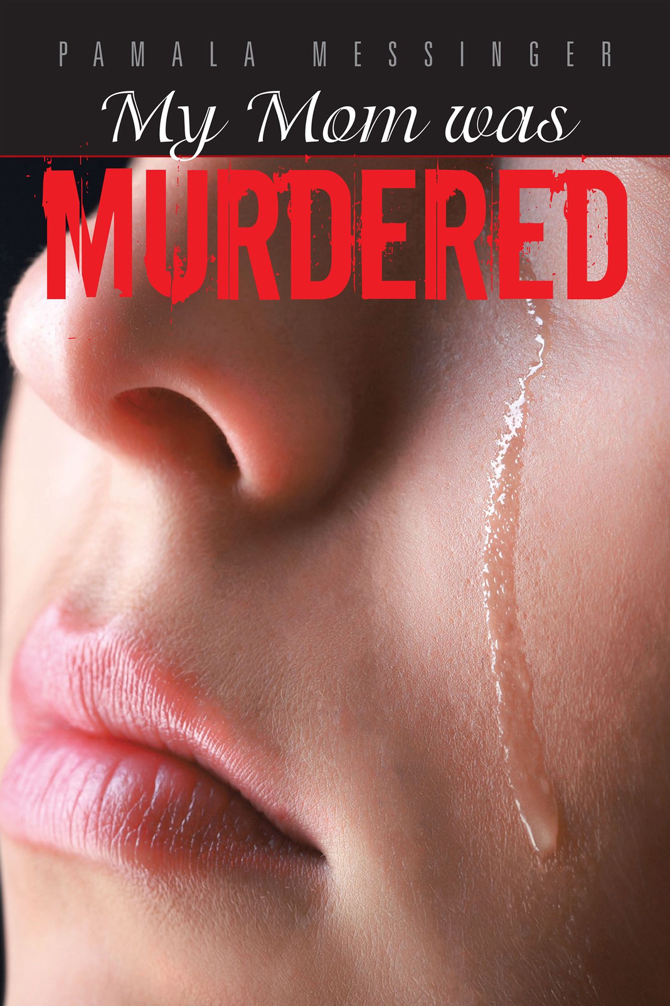 My Mom was Murdered