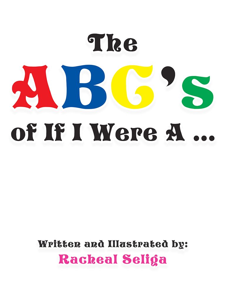The Abc's of If I Were a ...