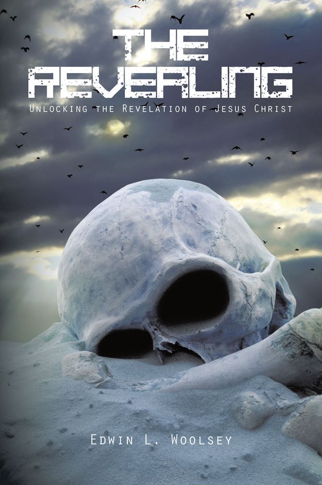 THE REVEALING: Unlocking the Revelation of Jesus Christ