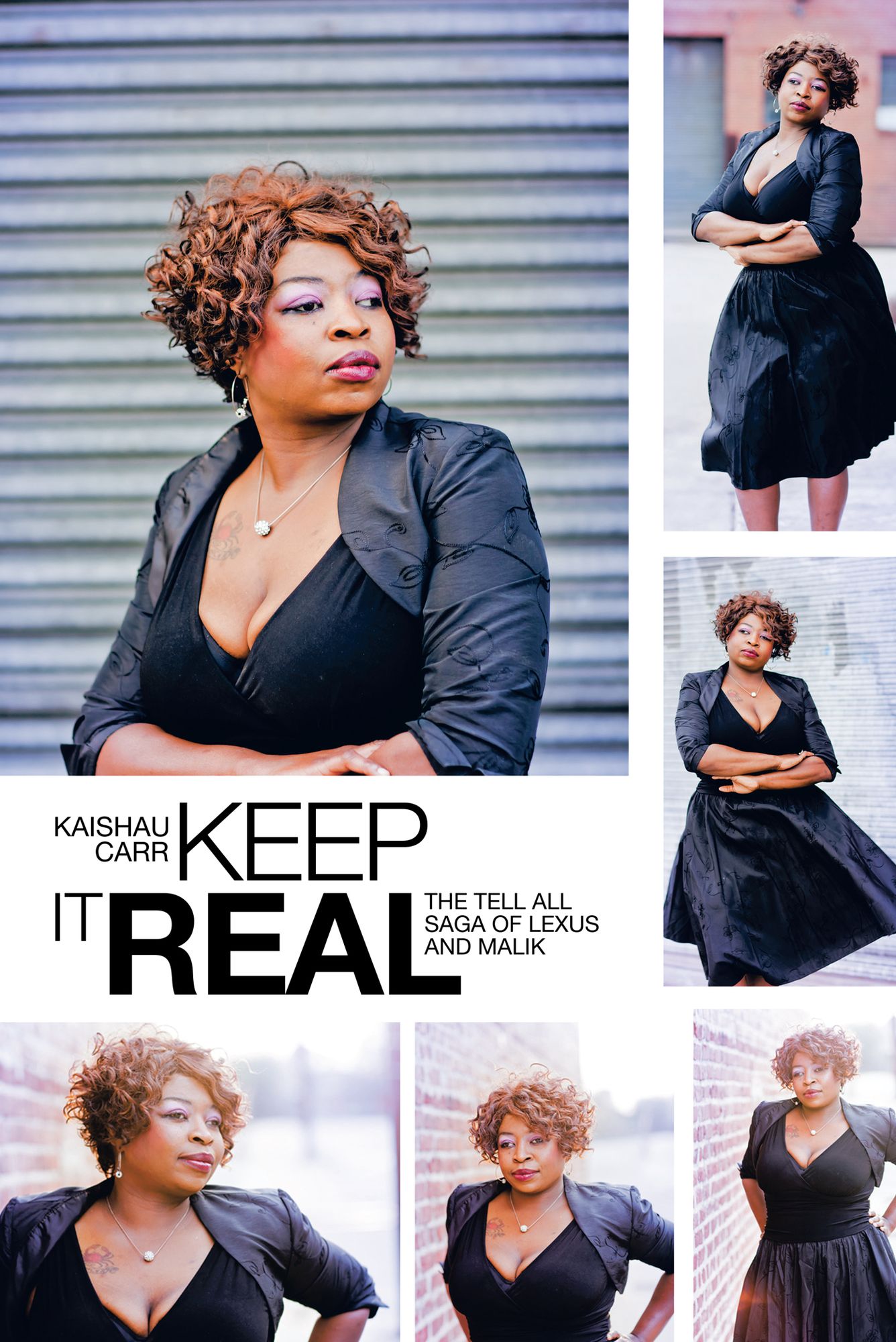 Keep It Real: The Tell All Saga of Lexus and Malik
