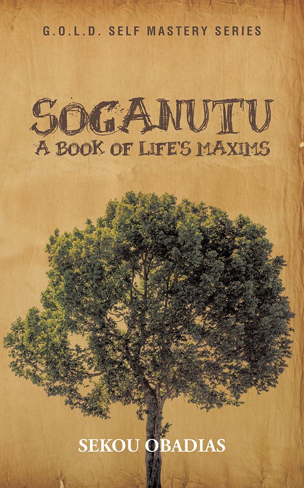 SOGANUTU: A BOOK OF LIFE'S MAXIMS