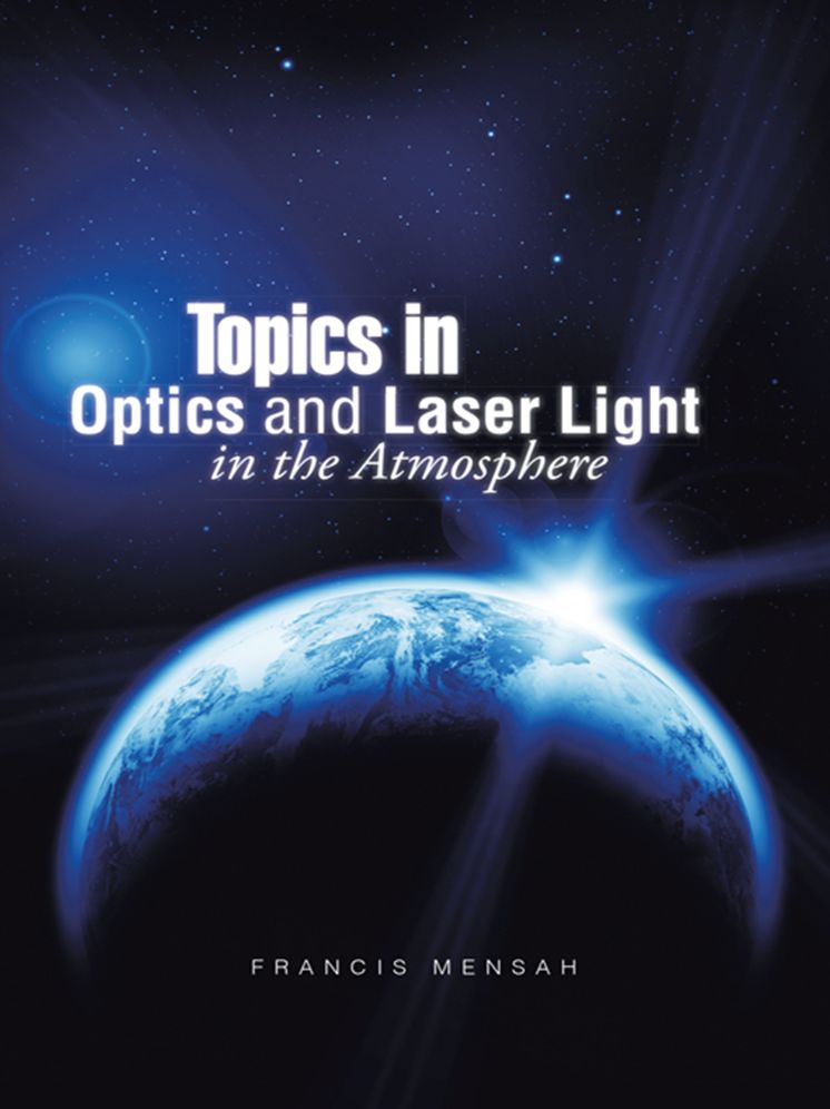 Topics in Optics and Laser Light in the Atmosphere (PagePerfect NOOK Book)